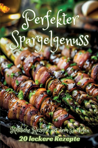 Perfekter Spargelgenuss