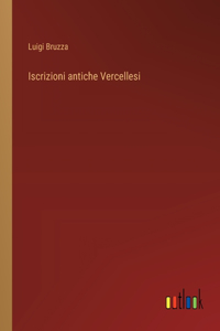 Iscrizioni antiche Vercellesi