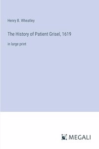 History of Patient Grisel, 1619