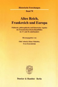 Altes Reich, Frankreich Und Europa