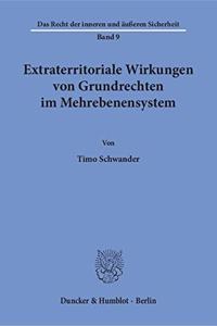 Extraterritoriale Wirkungen Von Grundrechten Im Mehrebenensystem