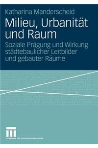 Milieu, Urbanität Und Raum