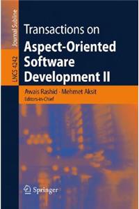 Transactions on Aspect-Oriented Software Development II