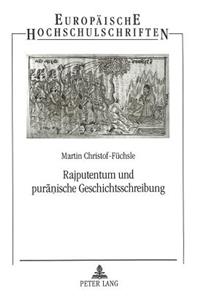 Rajputentum und puranische Geschichtsschreibung