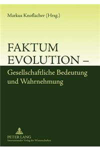 Faktum Evolution - Gesellschaftliche Bedeutung Und Wahrnehmung