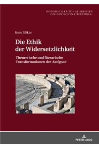 Die Ethik der Widersetzlichkeit