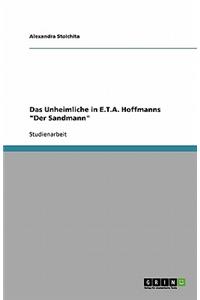 Unheimliche in E.T.A. Hoffmanns Der Sandmann