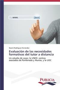 Evaluación de las necesidades formativas del tutor a distancia