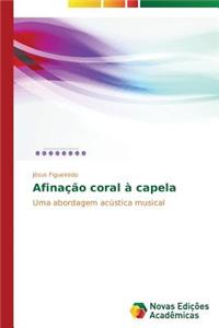 Afinação coral à capela