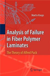 Analysis of Failure in Fiber Polymer Laminates