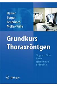 Grundkurs Thoraxröntgen