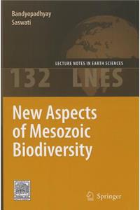 New Aspects of Mesozoic Biodiversity