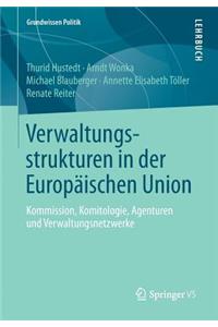 Verwaltungsstrukturen in Der Europäischen Union