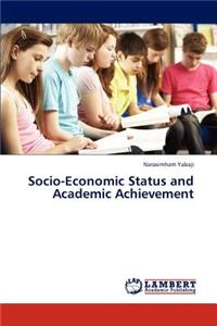 Socio-Economic Status and Academic Achievement