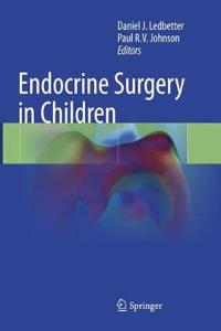 Endocrine Surgery in Children