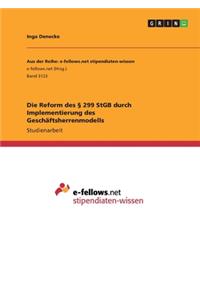 Die Reform des § 299 StGB durch Implementierung des Geschäftsherrenmodells