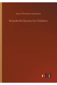 Wonderful Stories for Children
