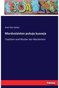 Mordvalaisten pukuja kuoseja