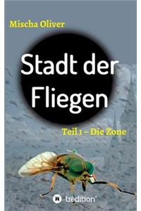 Stadt der Fliegen