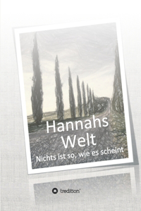 Hannahs Welt