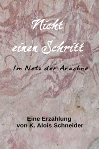 Nicht einen Schritt