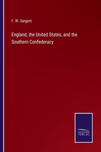 England, the United States, and the Southern Confederacy