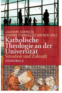 Katholische Theologie an Der Universitat