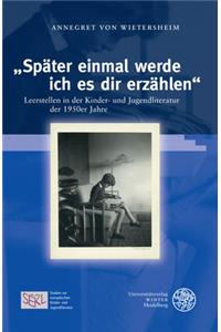 Spater Einmal Werde Ich Es Dir Erzahlen