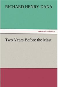 Two Years Before the Mast