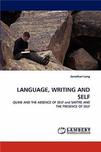 Language, Writing and Self