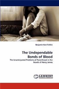 Undependable Bonds of Blood