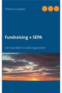Fundraising + SEPA