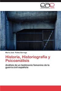 Historia, Historiografia y Psicoanalisis