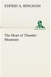 Heart of Thunder Mountain