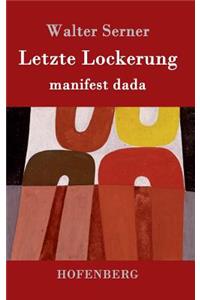 Letzte Lockerung