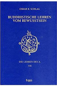 Die Lehren Des a / Buddhistische Lehren Vom Bewusstsein