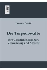 Die Torpedowaffe
