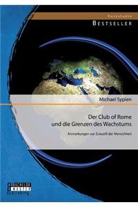 Club of Rome und die Grenzen des Wachstums