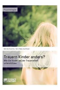 Trauern Kinder anders? Wie Sie Kinder bei der Trauerarbeit unterstützen