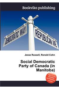 Social Democratic Party of Canada (in Manitoba)