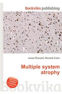 Multiple System Atrophy