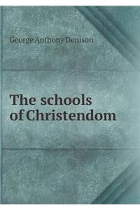 The Schools of Christendom