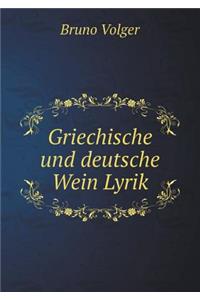 Griechische Und Deutsche Wein Lyrik