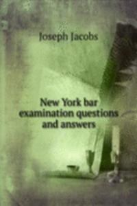 New York bar examination questions and answers