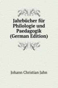 Jahrbucher fur Philologie und Paedagogik (German Edition)