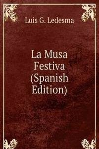 La Musa Festiva (Spanish Edition)