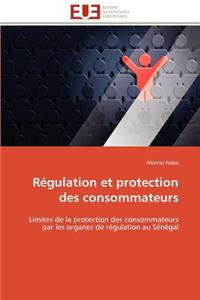 Régulation Et Protection Des Consommateurs