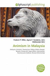 Animism in Malaysia