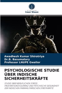 Psychologische Studie Über Indische Sicherheitskräfte