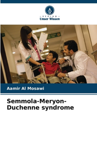 Semmola-Meryon-Duchenne syndrome